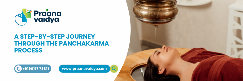 A Step-by-Step Journey Through the Panchakarma Process